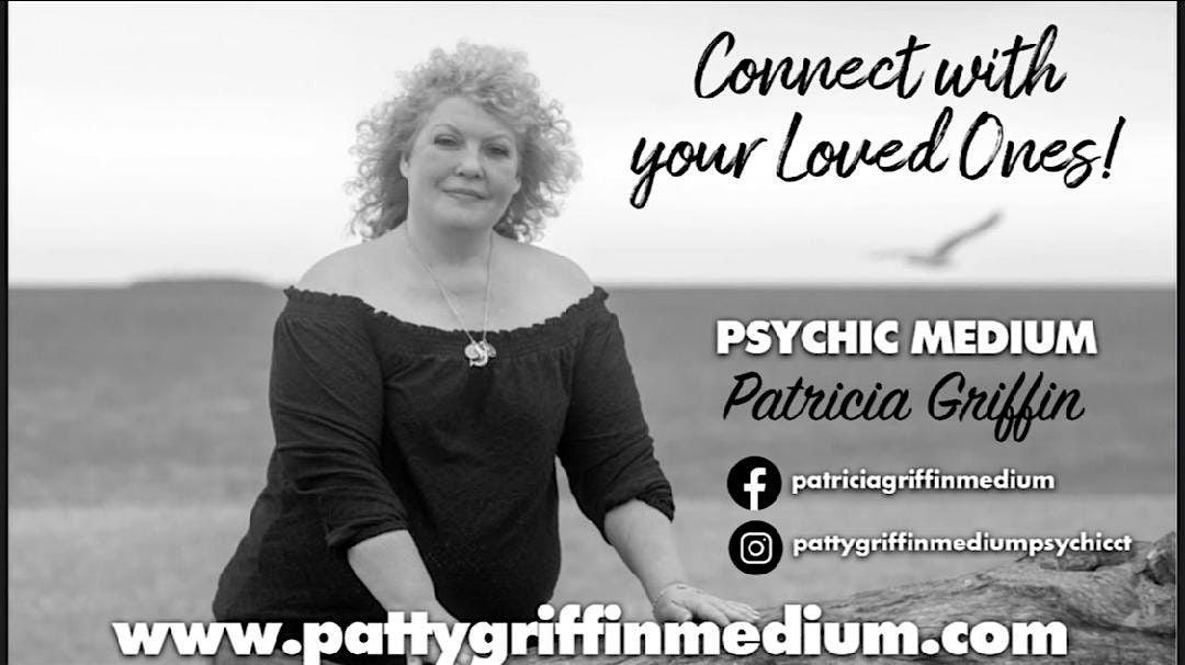 Connect With Your Loved Ones! Psychic Medium Patricia Griffin, 16 November | Event in Bridgeport | AllEvents