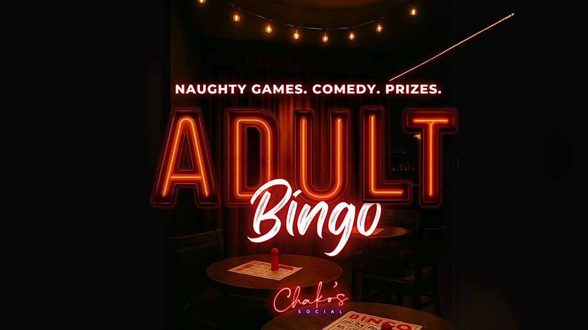 18+ Adult Bingo: Naughty Games, Comedy & Prizes - Downtown Fullerton, 13 June | Event in Fullerton | AllEvents