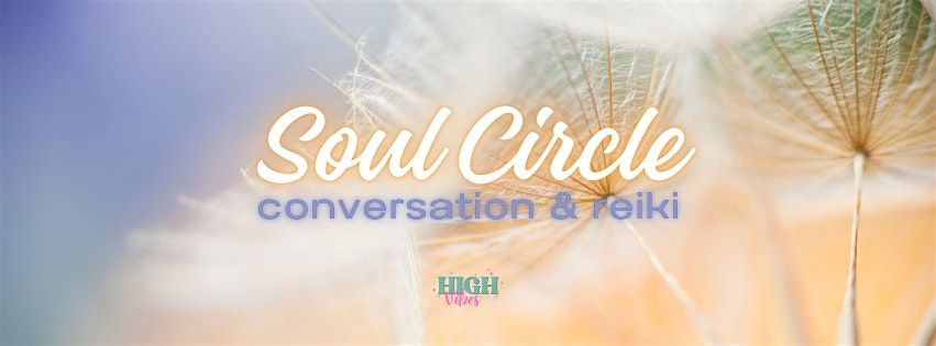 SOUL CIRCLE- CONVERSATION & REIKI HEALING CIRCLE, 25 June | Event in Franklin | AllEvents