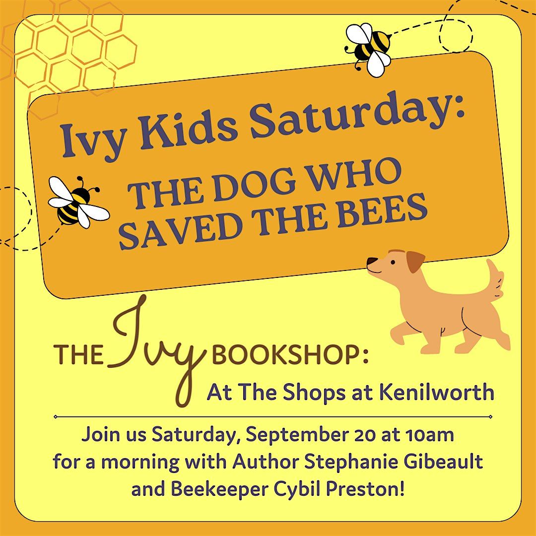 IvyKids Saturday: THE DOG WHO SAVED THE BEES, 20 September | Event in Towson | AllEvents