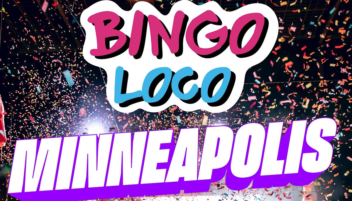 BINGO LOCO MINNEAPOLIS- Tickets coming soon!, 17 May | Event in Minneapolis | AllEvents
