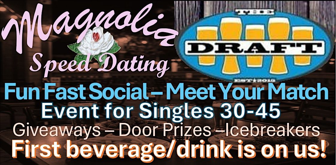 North Houston / Conroe / Woodlands/ Magnolia / Tomball Speed Dating, 29 May | Event in Magnolia | AllEvents