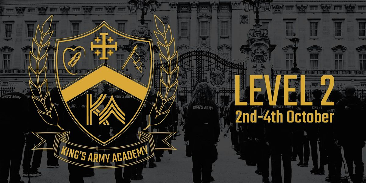 King's Army Academy, Level 2, London UK, 2 October | Event in Ilford | AllEvents