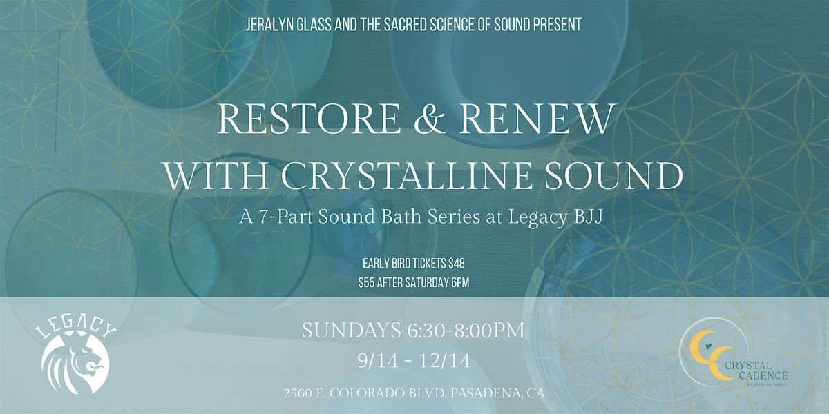 Restore & Renew With Crystalline Sound | Event in Pasadena | AllEvents