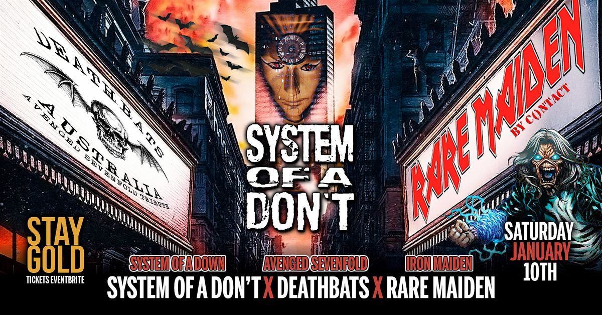 System of a Don't - DeathBats Australia, Rare Maiden., 10 January | Event in Brunswick | AllEvents