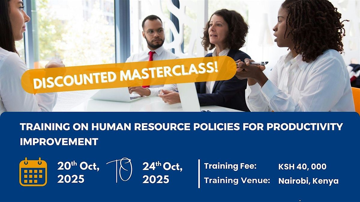 Training on Human Resource Policies for Productivity Improvement, 20 October | Event in Nairobi | AllEvents