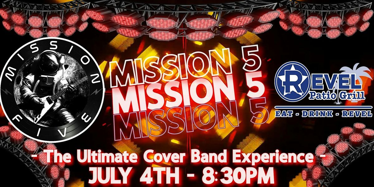 July 4th Celebration with Mission 5