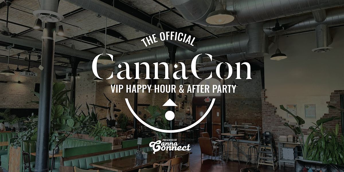 Official CannaCon After-Party & VIP Experience | Presented by Canna Connect, 9 August | Event in Saint Paul