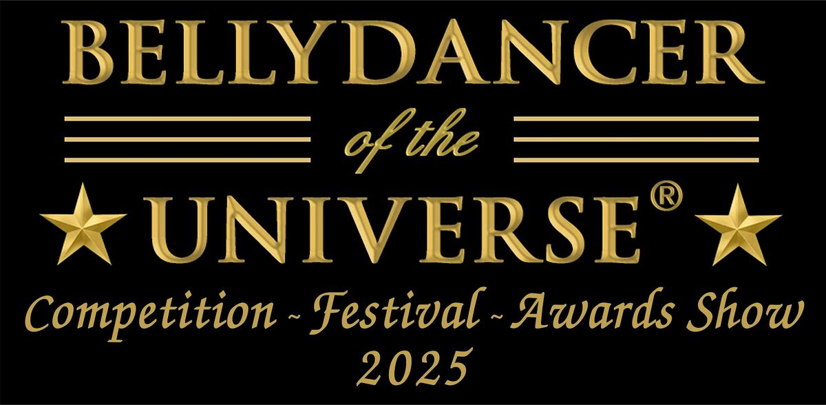 Global Bellydancer of the Universe Competition, Festival, Icon Awards Show, 24 August | Event in Los Angeles