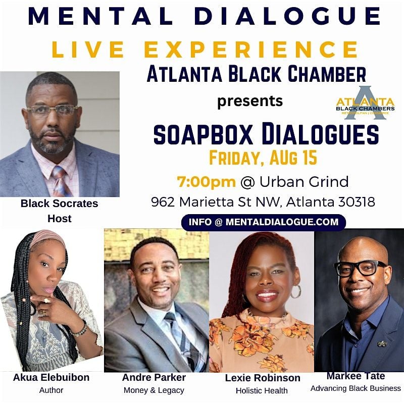 Atlanta Black Chamber and Mental Dialogue presents SOAPBOX DIALOGUES, 15 August | Event in Atlanta | AllEvents