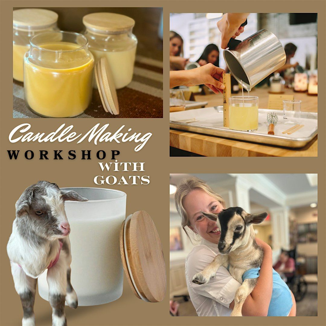 Candle Making Experience with Goats | Event in Glen Allen | AllEvents