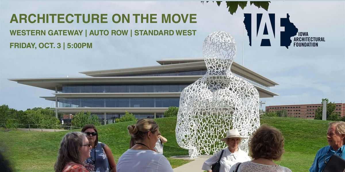Architecture on the Move: Guided Walking Tours of Downtown Des Moines, 3 October | Event in Des Moines | AllEvents