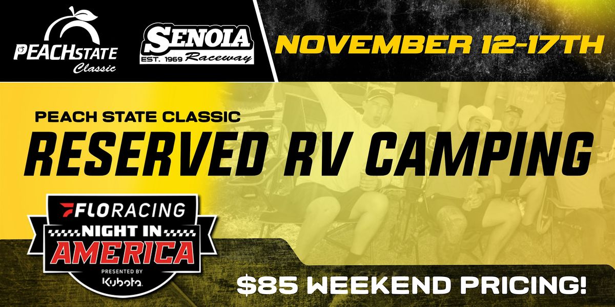 2025 RESERVED RV CAMPING ONLY - Peach State Classic, 12 November | Event in Senoia | AllEvents