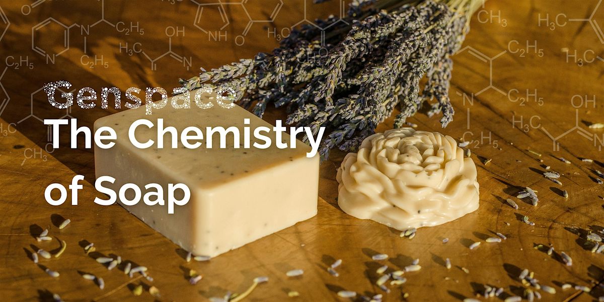 The Chemistry of Soap, 23 August | Event in Brooklyn | AllEvents