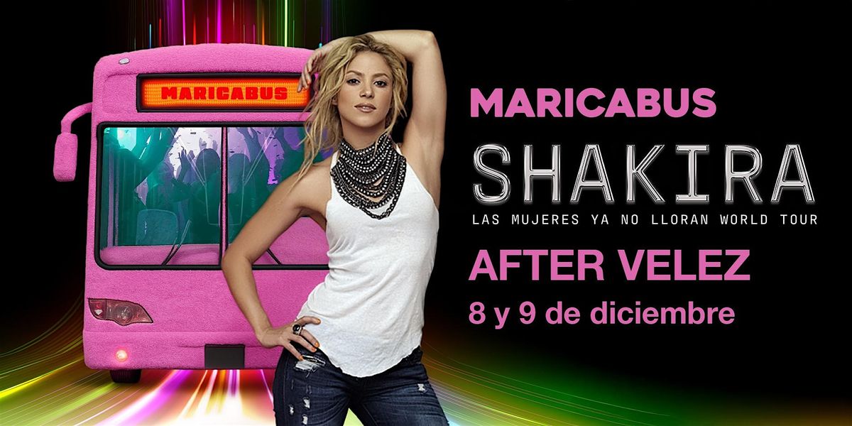 MARICABUS: SHAKIRA - AFTER VELEZ 9/12, 9 December | Event in Buenos Aires | AllEvents