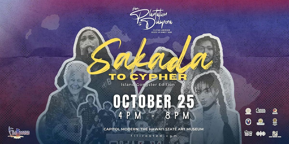 FiliRooted: Sakada to Cypher, 25 October | Event in Honolulu | AllEvents