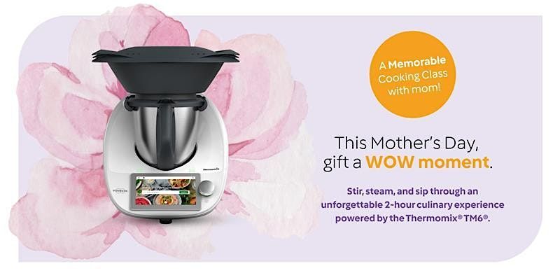 Mother’s Day, the Thermomix® way!, 10 May | Event in Richmond | AllEvents