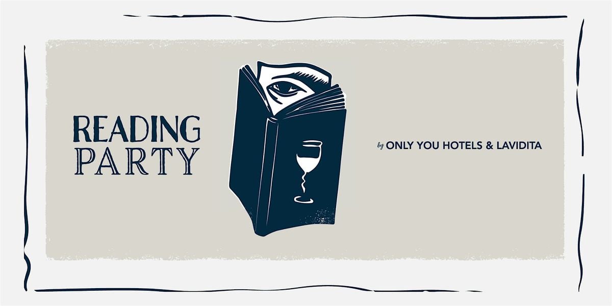 READING PARTY by Only YOU Hotels & LAVIDITA, 12 November | Event in Madrid | AllEvents