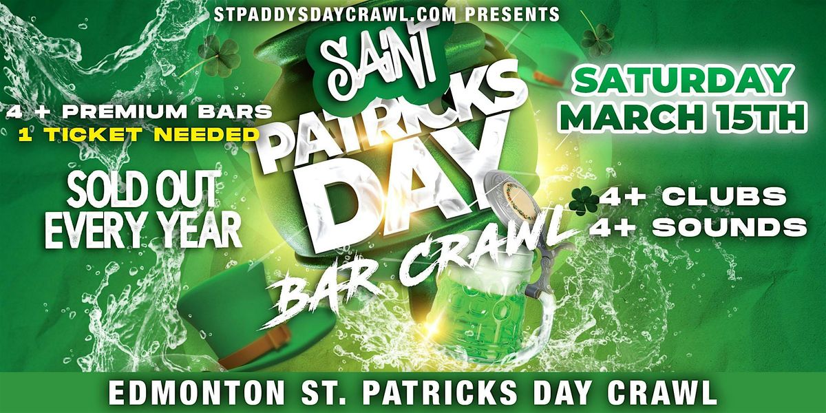 Edmonton St. Patricks Day Bar Crawl Party 2025 Saturday, March 15th, Yiannis Taverna, Edmonton