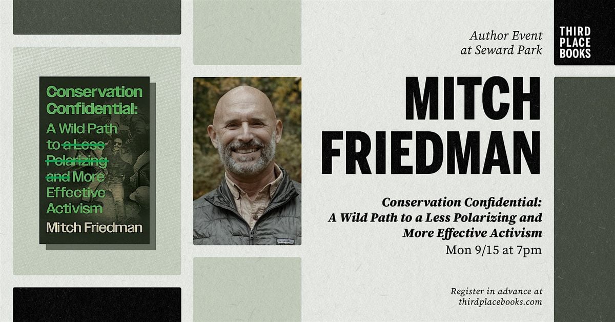 Mitch Friedman presents 'Conservation Confidential', 15 September | Event in Seattle | AllEvents