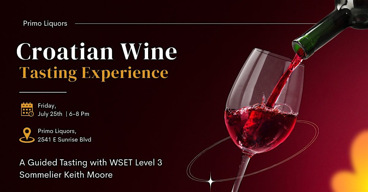 Croatian Wine Tasting Experience at Primo Liquors, 25 July | Event in Fort Lauderdale | AllEvents