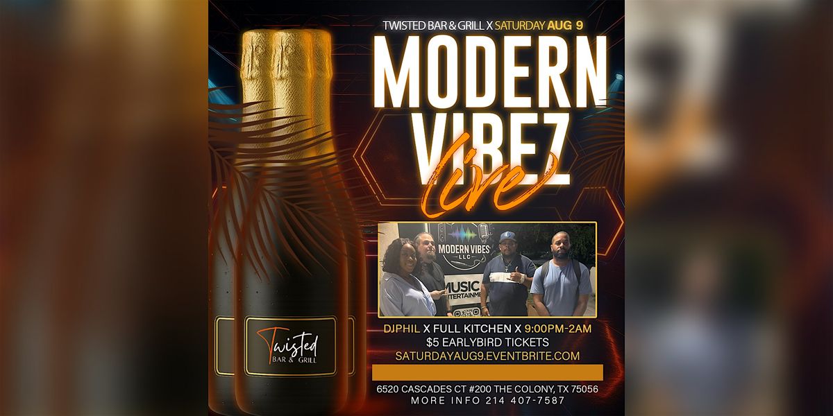 Modern vibez  Live at Twisted Bar & Grill | Saturday, Aug 9, 9 August | Event in The Colony | AllEvents