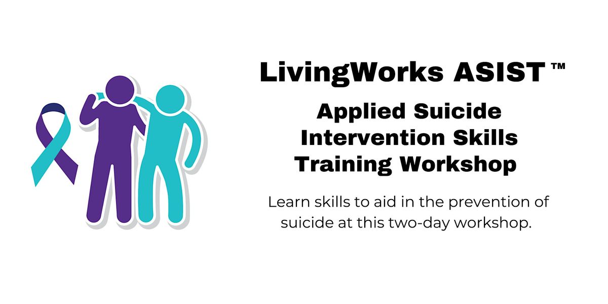 LivingWorks ASIST™ -- Applied Suicide Intervention Skills Training, 27 June | Event in Tampa | AllEvents
