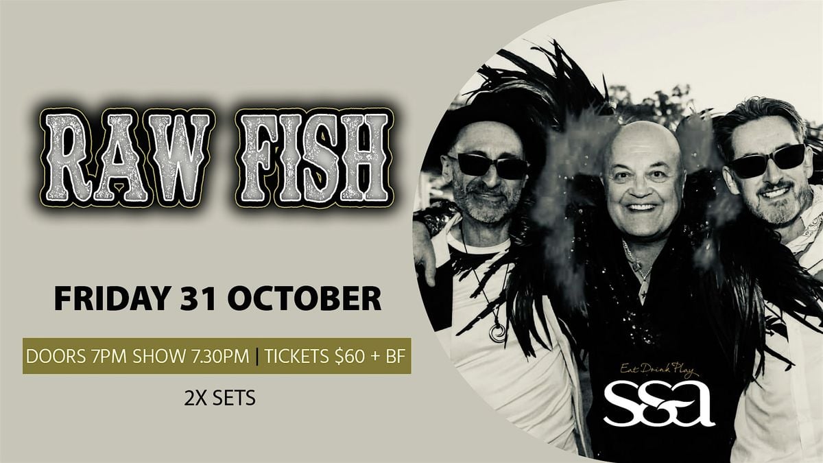 Raw Fish, 31 October | Event in Albury | AllEvents