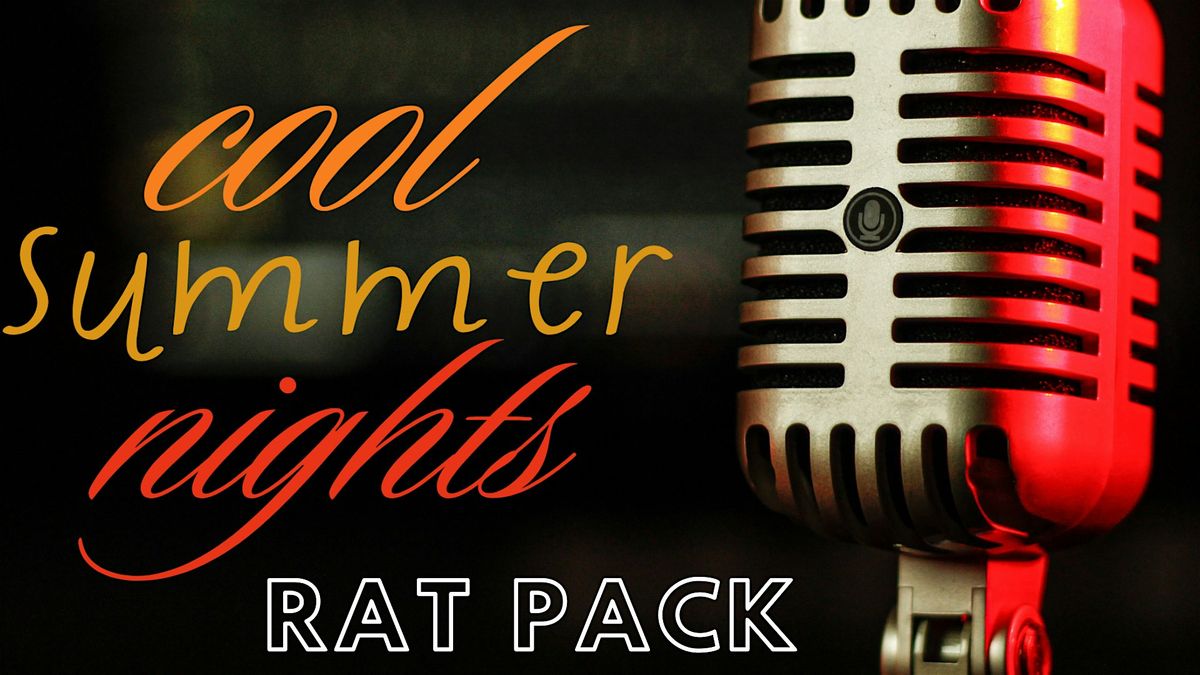 RAT PACK on a COOL SUMMER NIGHT!, 5 July | Event in Palm Springs | AllEvents