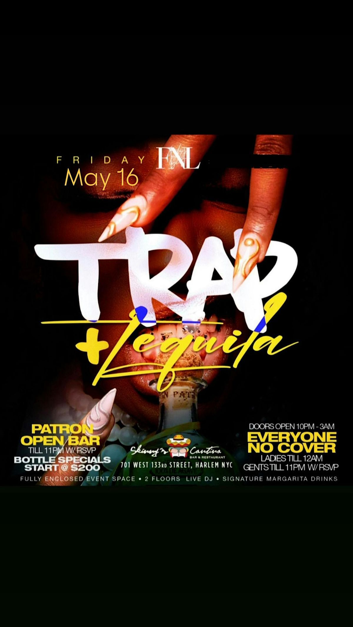 Trap and Tequila, Friday Night Patron Open Bar, Free Entry w/ RSVP, 4 July | Event in New York | AllEvents
