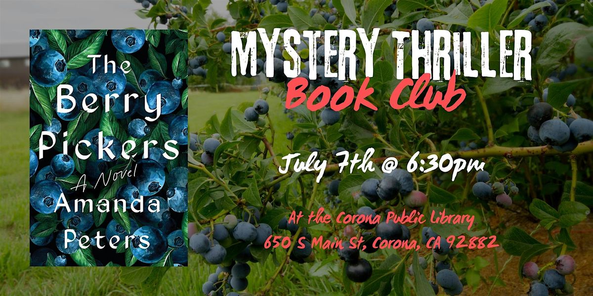 Mystery/ Thriller Book Club: The Berry Pickers by Amanda Peters, 7 July | Event in Corona | AllEvents