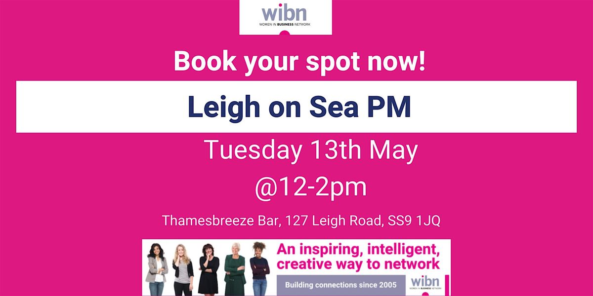 Women in Business Networking Event - Leigh on Sea (12-2pm), 13 May | Event in Southend-on-Sea | AllEvents