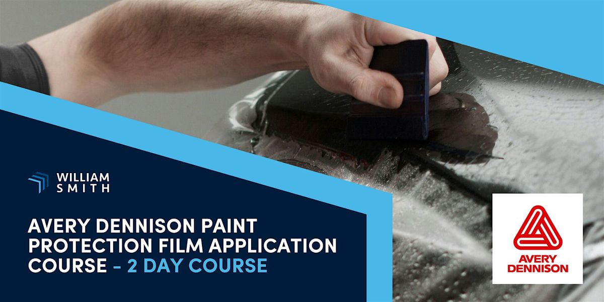Avery Dennison Paint Protection Film Application Course - 2 Day Course, 11 August | Event in Barnard Castle