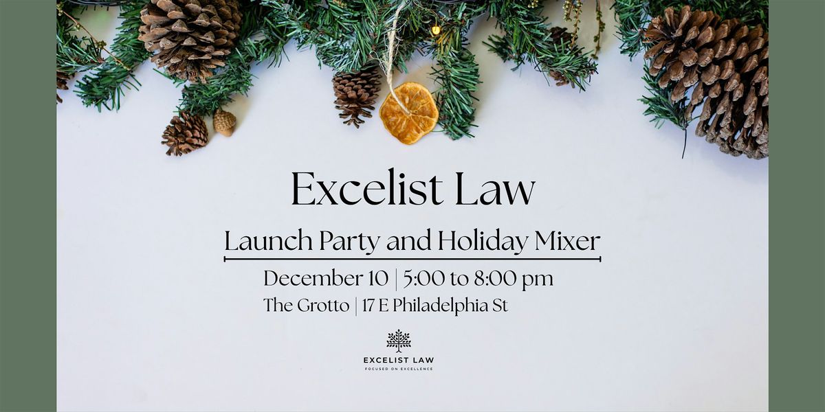 Excelist Law Launch Party and Holiday Mixer, 10 December | Event in York | AllEvents