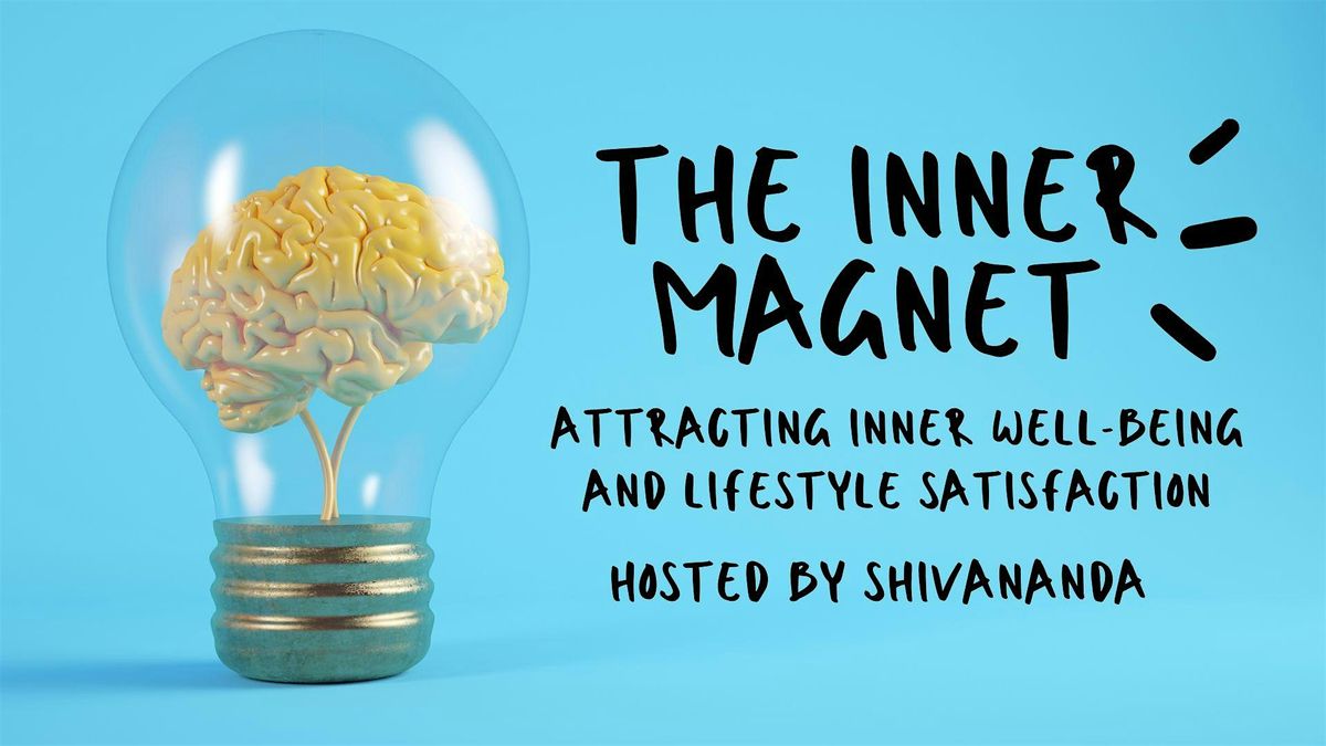 The Inner Magnet: Attracting Inner Well-Being and Lifestyle ...