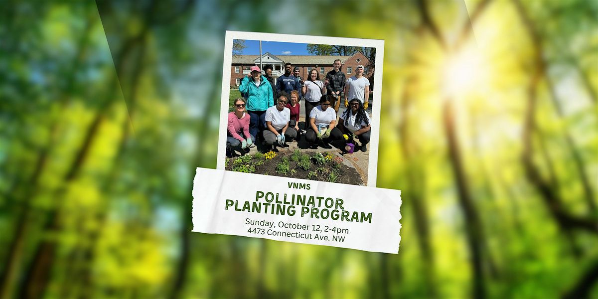 Volunteer with the VNMS Pollinator Planting Program!, 12 October | Event in Washington | AllEvents