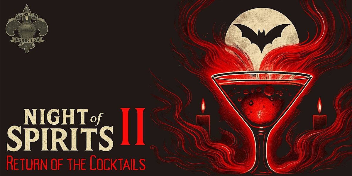 Night of Spirits II: Return of The Cocktails, 31 October | Event in New Orleans | AllEvents
