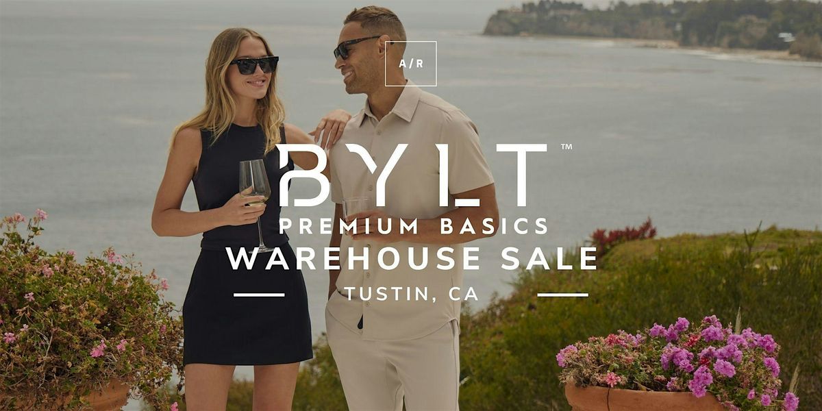 BYLT Basics Warehouse Sale - Tustin, CA, 31 July | Event in Tustin | AllEvents
