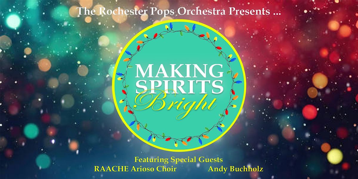 Making Spirits Bright, 21 December | Event in Rochester | AllEvents