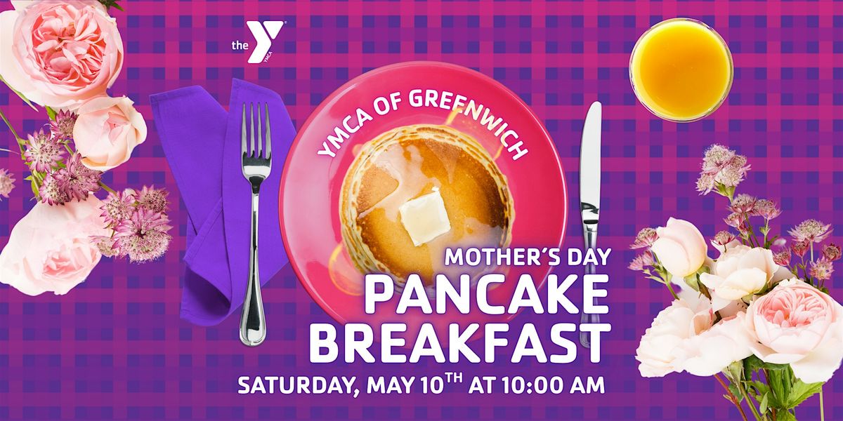 FREE Mother's Day Pancake Breakfast at the Y!, 10 May | Event in Greenwich | AllEvents