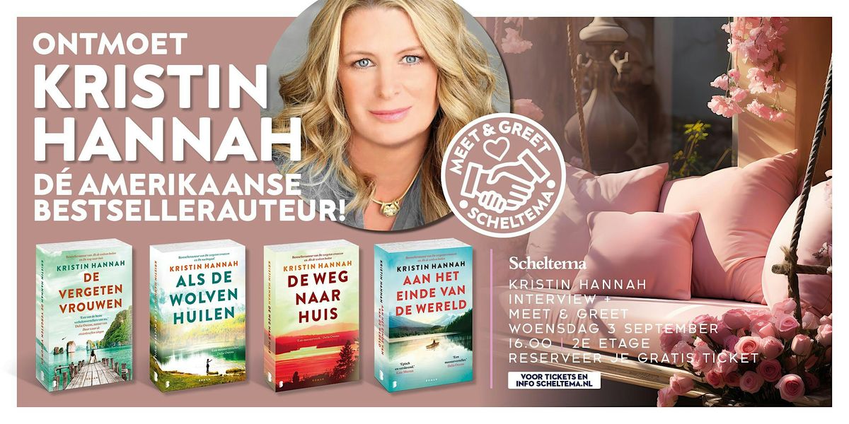 Interview + Meet & Greet: Kristin Hannah!, 3 September | Event in Amsterdam | AllEvents