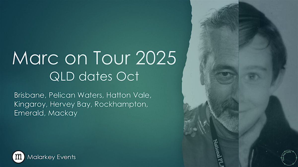 Marc on Tour in QLD 2025, 20 October | Event in brisbane | AllEvents