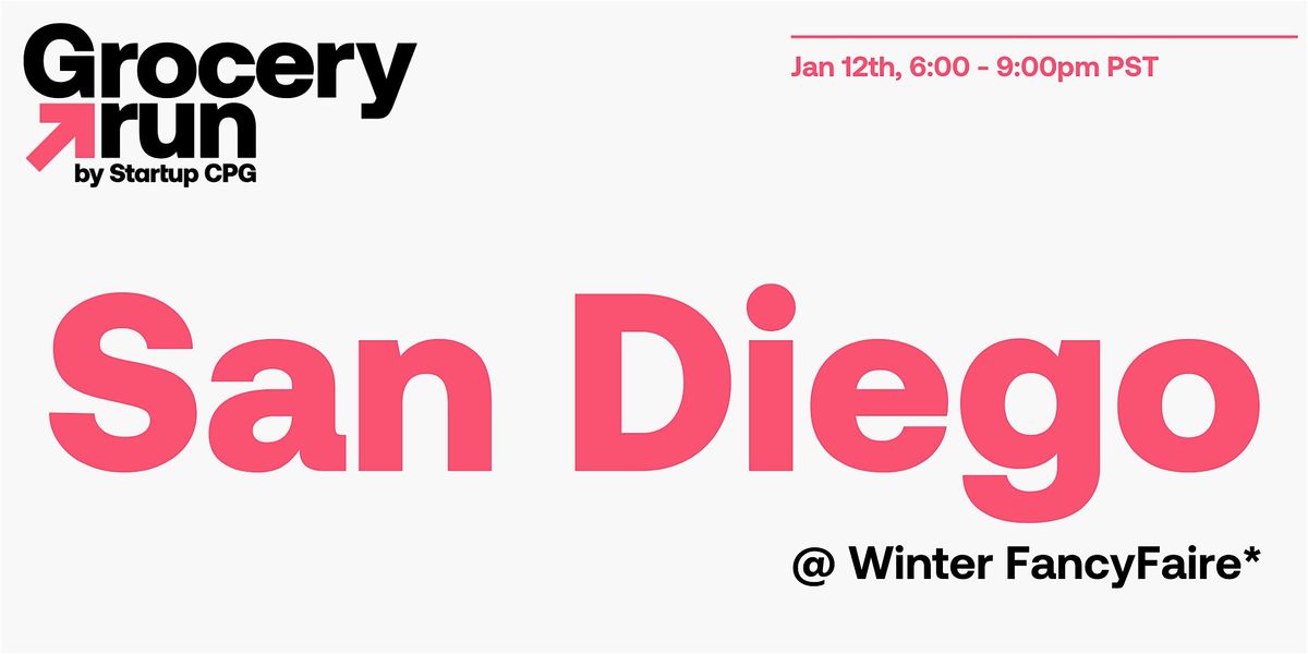 San Diego Grocery Run at Winter FancyFaire* 2026, 12 January | Event in San Diego | AllEvents