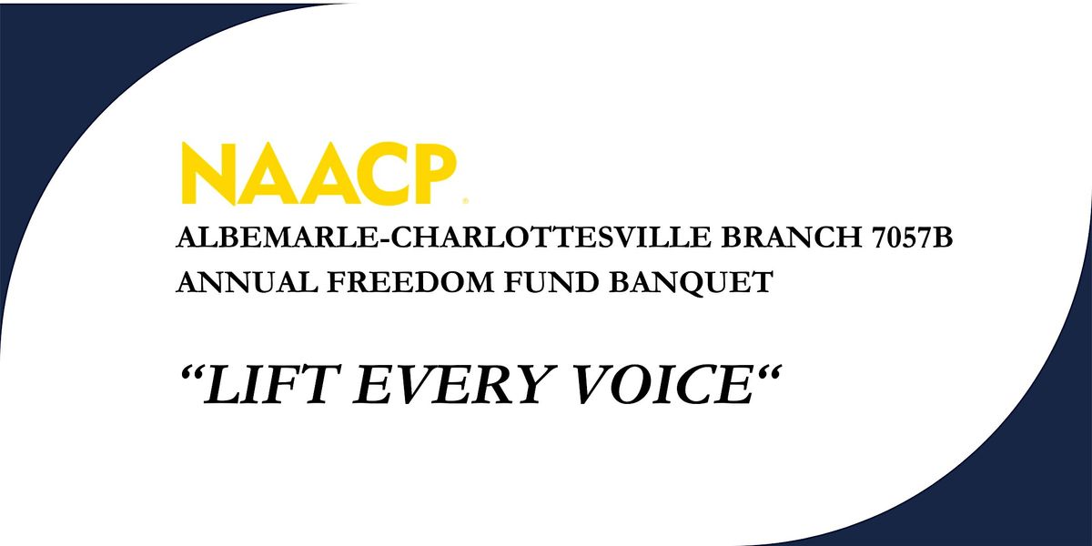 2025 Albemarle-Charlottesville NAACP Freedom Fund Banquet, 19 September | Event in Charlottesville | AllEvents