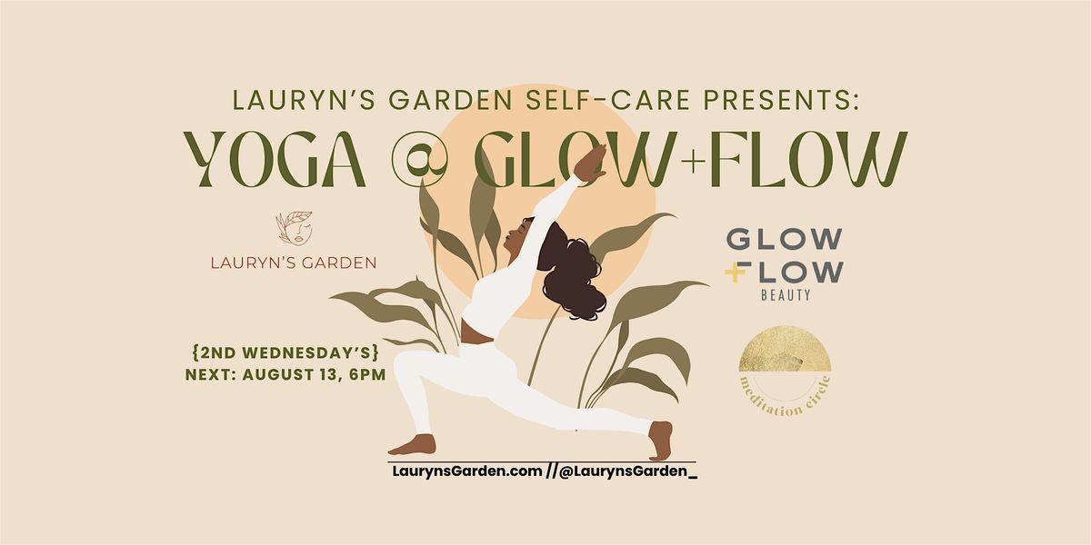 Yoga @ Glow+Flow Beauty - Presented by, Lauryn's Garden, 13 August | Event in Hawthorne | AllEvents