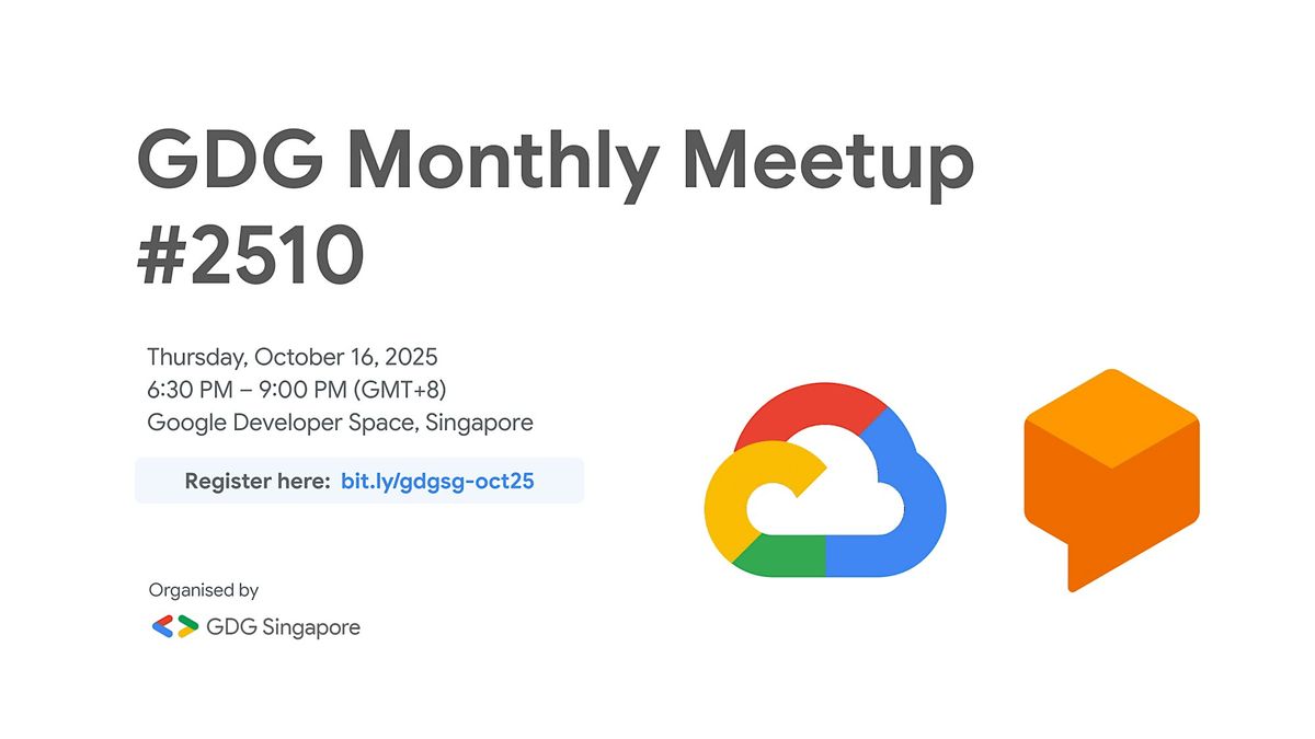 GDG Monthly Meetup #2510 - Google Cloud, 16 October | Event in Queenstown | AllEvents