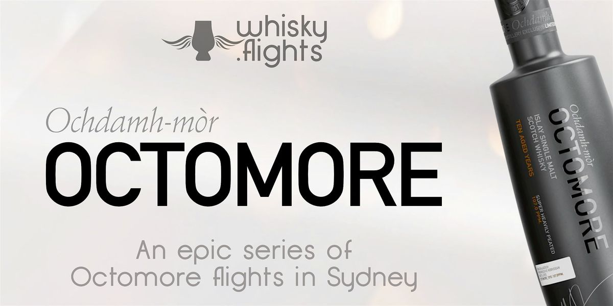 Octomore: The First Decade - Part 8 (Sydney), Bar 26, Lilyfield, 14 ...