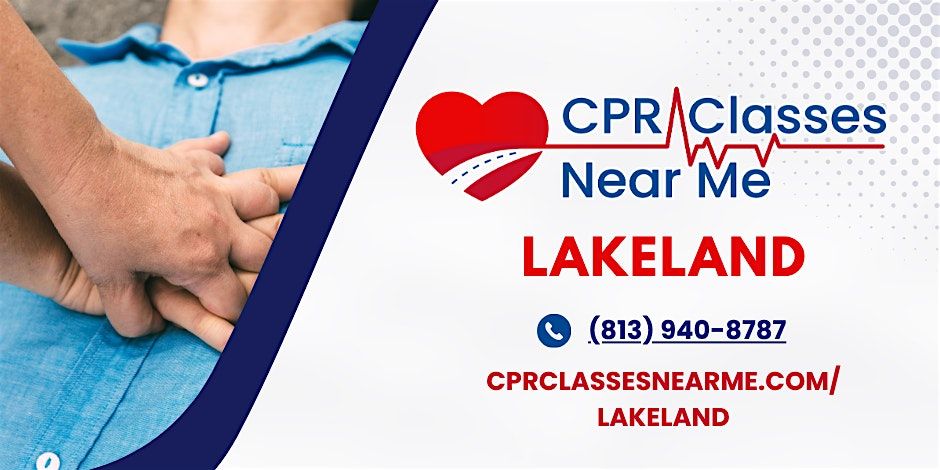 AHA BLS CPR & AED in Lakeland - CPR Classes Near Me Lakeland | Event in Lakeland | AllEvents