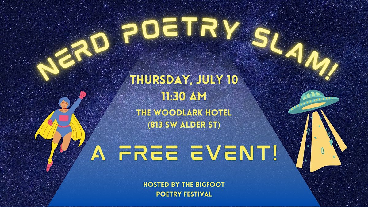 The Nerd Poetry Slam, 10 July | Event in Portland | AllEvents