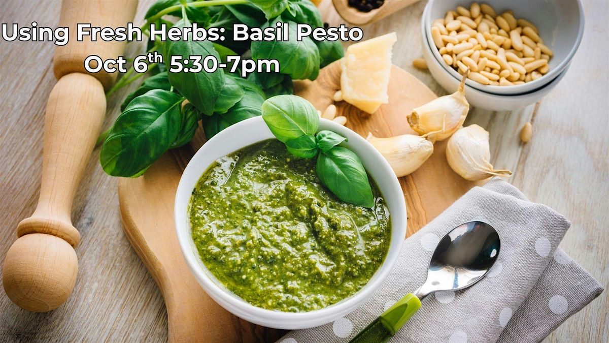Using Fresh Herbs: Basil Pesto, 6 October | Event in Barco | AllEvents